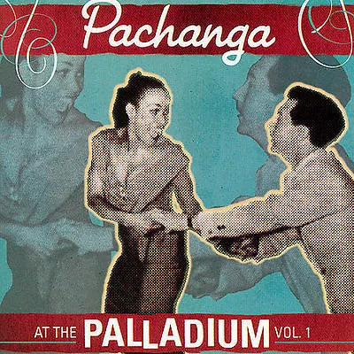 PACHANGA AT THE PALLADIUM Kako MACHITO Ray Barreto JOE CUBA Plata Sextet  Tico • $39.95