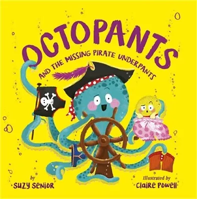 Octopants And The Missing Pirate Underpants (Hardback Or Cased Book) • $16.44