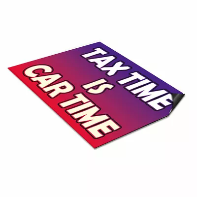 Car Magnet Set Of 2 Tax Time Is Car Time Car Advertising Industrial Sign • $62.99