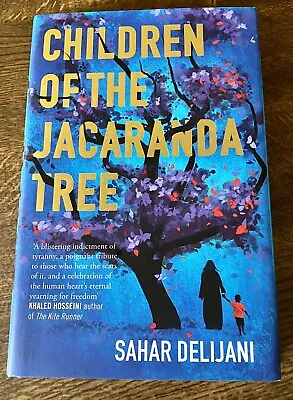 Children Of The Jacaranda Tree - Sahar Delijani Hardcover FIRST EDITION 2013 NEW • £5