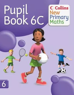 Collins New Primary Maths - Pupil Book 6CPeter Clarke • £2.13