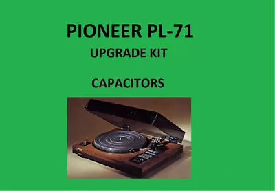 Turntable PIONEER PL-71 Repair KIT - All Capacitors • $67.34