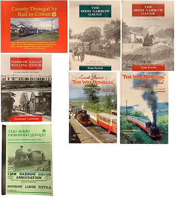 Irish Narrow Gauge Railway Books Including The Wee Donegal. Select Copy. • £14.99