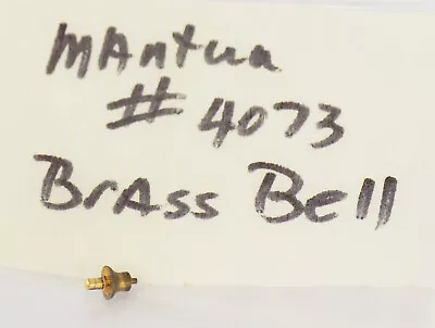 Ho / Mantua / Locomotive #4073 / Brass Bell / Parts • $4.95