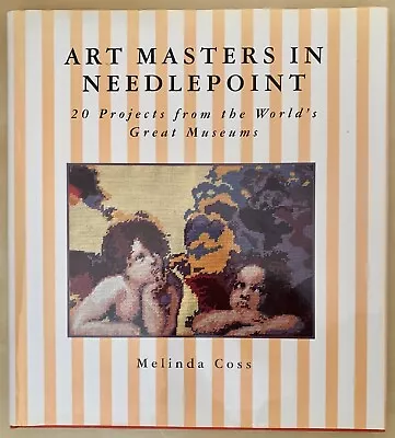 Art Masterpieces In Needlepoint: 20 Projects From The World's Great Museums HB • $12.92