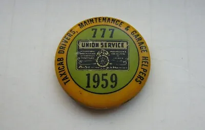 $12.95 • Buy Vintage 1959 Taxicab Drivers Maintenance & Garage Helpers Pinback Badge