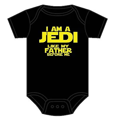 Star Wars Baby Grow I Am A Jedi Like My Father Before Me Sci-fi Baby Vest 0-18 M • £8.69