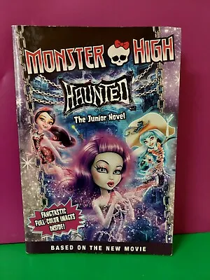 Monster High: Haunted - The Junior Novel By Perditta Finn - Paperback • $4.49