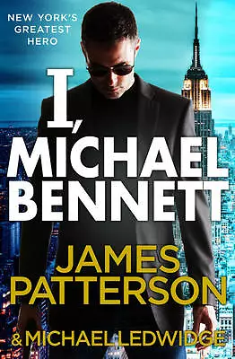 I Michael Bennett By James Patterson - Large Paperback 25% Bulk Book Discount • $15.90