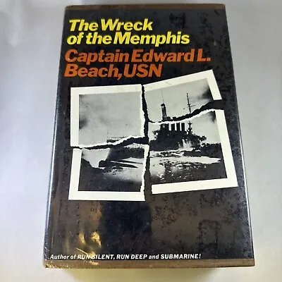 The Wreck Of The Memphis By Edward Beach - HCDJ - Ex Lib - 1St Edition • $10