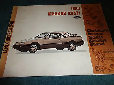 1986 MERKUR XR4Ti WIRING & VACUUM SHOP MANUAL / ORIGINAL SERVICE BOOK • $27.50