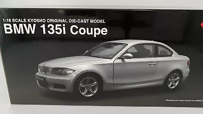 2007 BMW 135i Coupe (E86) Diecast Model 1:18 Scale Silver - 08722S Kyosho • $189
