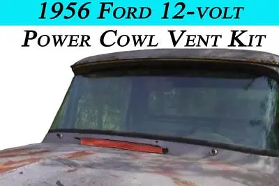 Ford 1956 F-100 Power Cowl Air Vent Kit 12-volt Bolt-On Switch Operated • $160.99