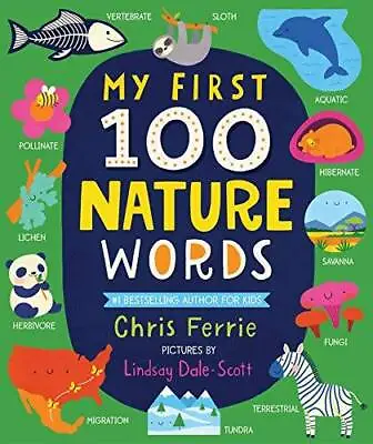 My First 100 Nature Words (My First STEAM Words) - Board Book - GOOD • $4.72