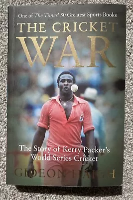The Cricket War - Gideon Haigh Book World Series Cricket  Australia West Indies • £3.99