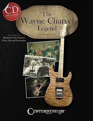 The Wayne Charvel Legend Reference Book And CD NEW 000121352 • $37.53