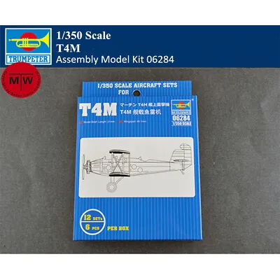 Trumpeter 06284 1/350 Scale T4M Plastic Aircraft Assembly Model Kit 12pcs/set • $15