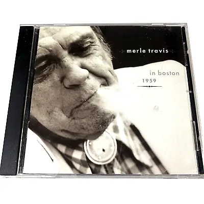 Merle Travis In Boston 1959 By Merle Travis (CD May-2003 Rounder Select) • $4.99