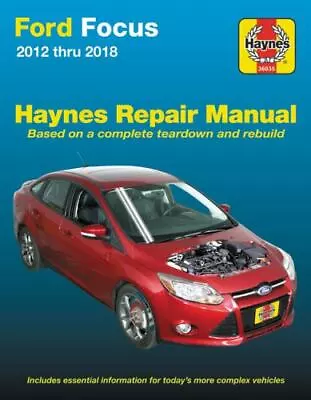 $23.40 • Buy Ford Focus 2012 Thru 2018 Haynes Repair Manual: 2012 Thru 2014 - Based On A: New