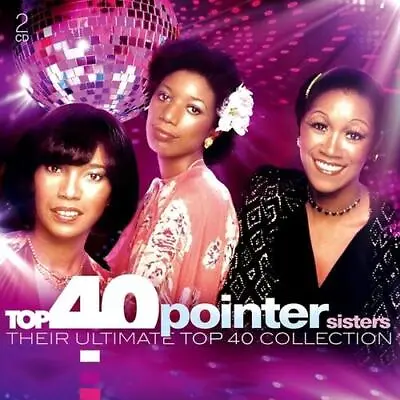 £13.19 • Buy POINTER SISTERS: TOP 40 - The Pointer Sisters [CD]