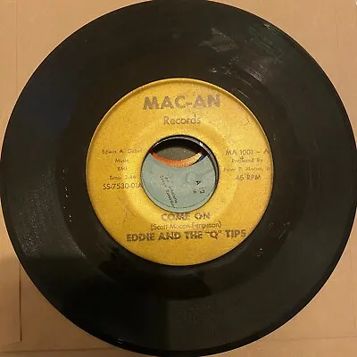 £200 • Buy Eddie And The  Q  Tips. Come On...my Baby Delores Mac-an Records Vg/+