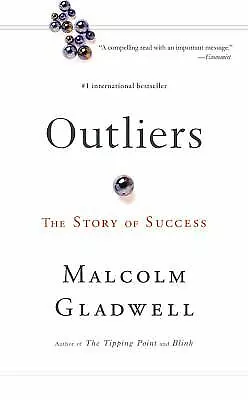 Outliers: The Story Of Success By Gladwell Malcolm • $4.09