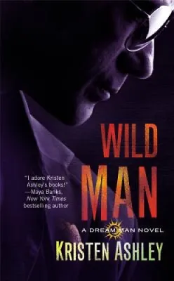 $18.51 • Buy Wild Man (Dream Man) By Kristen Ashley