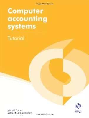 Computer Accounting Systems Tutorial (AAT Accounting - Level 2 Certificate In A • £2.51