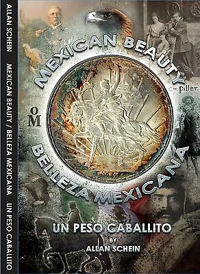 Caballito Peso Book MEXICAN BEAUTY Un Peso Caballito By Allan Schein • $40