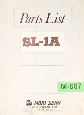 Mori Seiki SL-1A Lathe Parts Manual • $65