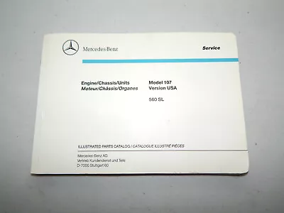 1989 Mercedes Benz 560SL 560 SL 107 Chassis Engine Parts Catalog Manual Book • $106.99