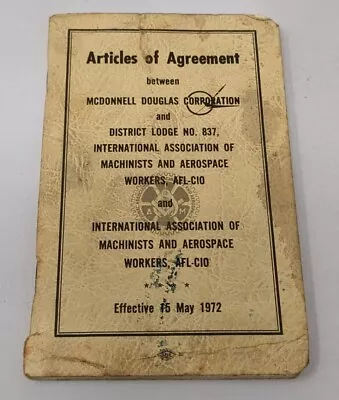 Vintage McDonnell Douglas AFL-CIO Machinists Union Aerospace 1972 Agreement 70s • $24.99