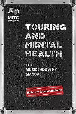 Touring And Mental Health - 9781913172343 • £24.61