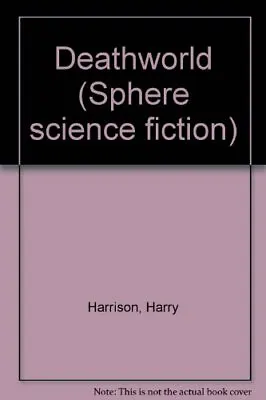 £2.13 • Buy Deathworld (Sphere Science Fiction),Harry Harrison- 0722144164