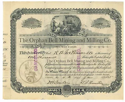 Orphan Bell Mining And Milling Co. Stock Certificate. 1895 • $24