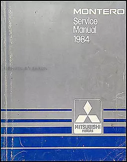 1984 Mitsubishi Montero Shop Manual 84 Repair Service Book OEM • $46.95