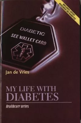 My Life With Diabetes (DK Healthcare)Jan De Vries • £2.47
