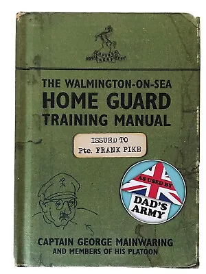 Walmington Home Guard Manual Orion 2011 Hardback 1st Edition 1st Print Fine. • £2