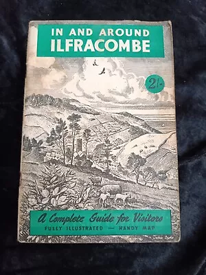 In And Around Ilfracombe - Complete Guide For Visitors With Handy Map • £3.40