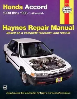 Honda Accord 1990 Thru 1993: All Models (Haynes Repair Manual) - ACCEPTABLE • $18.16
