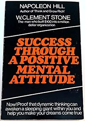 Success Through A Positive Mental Attitude W.Clement Hill Napol • $6.46