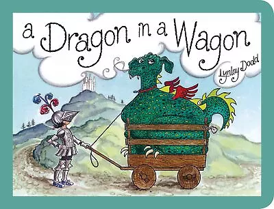 NEW BOOK A Dragon In A Wagon By Dodd Lynley (2021) • $10.14