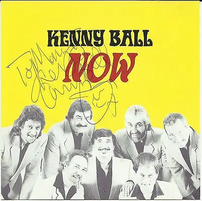 Kenny Ball - Now Signed CD • £14.56
