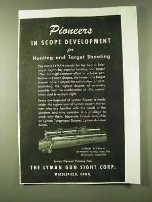 1945 Lyman Alaskan Scope Ad - Pioneers In Scope Development For Hunting • $19.99