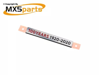 MX5 100 Years 1920-2020 Anniversary Badge Emblem Genuine Mazda MX-5 Mk4 & RF • £36.41