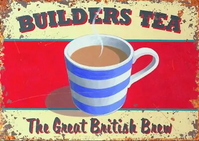 Builders Tea Retro Metal Sign Plaque Cafe Bar Restaurant Gift Kitchen Vintage • £6.99