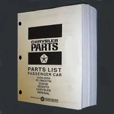 Factory MoPar Parts Manual For 1955-58 Plymouth - Dodge - DeSoto - Chrys - Imper • $97.88