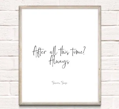 £4.59 • Buy Harry Potter Snape Typography Print Poster Unframed Home Quote Gift Always