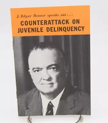 J.  Edgar Hoover Counterattack On Juvenile Delinquency Booklet 1959 • $11.50