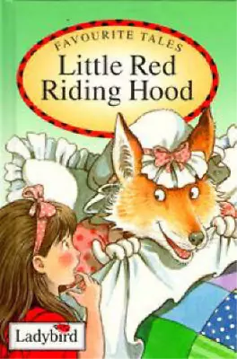 Little Red Riding Hood (Ladybird Favourite Tales) Jacob Grimm Wilhelm Grimm U • £3.19